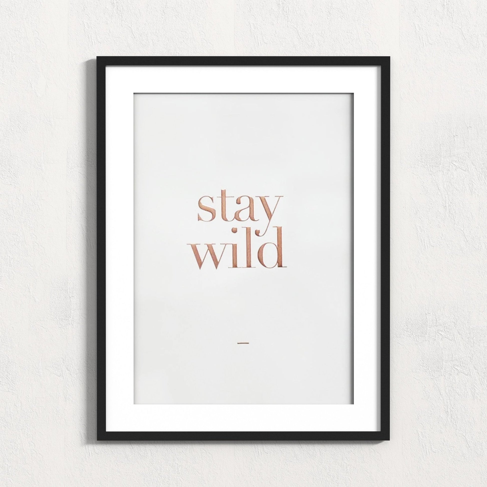 Hannah Maggs Stay Wild Print - Grace & Ashes