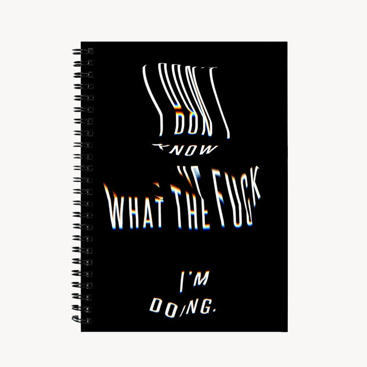 I don't know what the f**k I'm doing - Notebook - Grace & Ashes