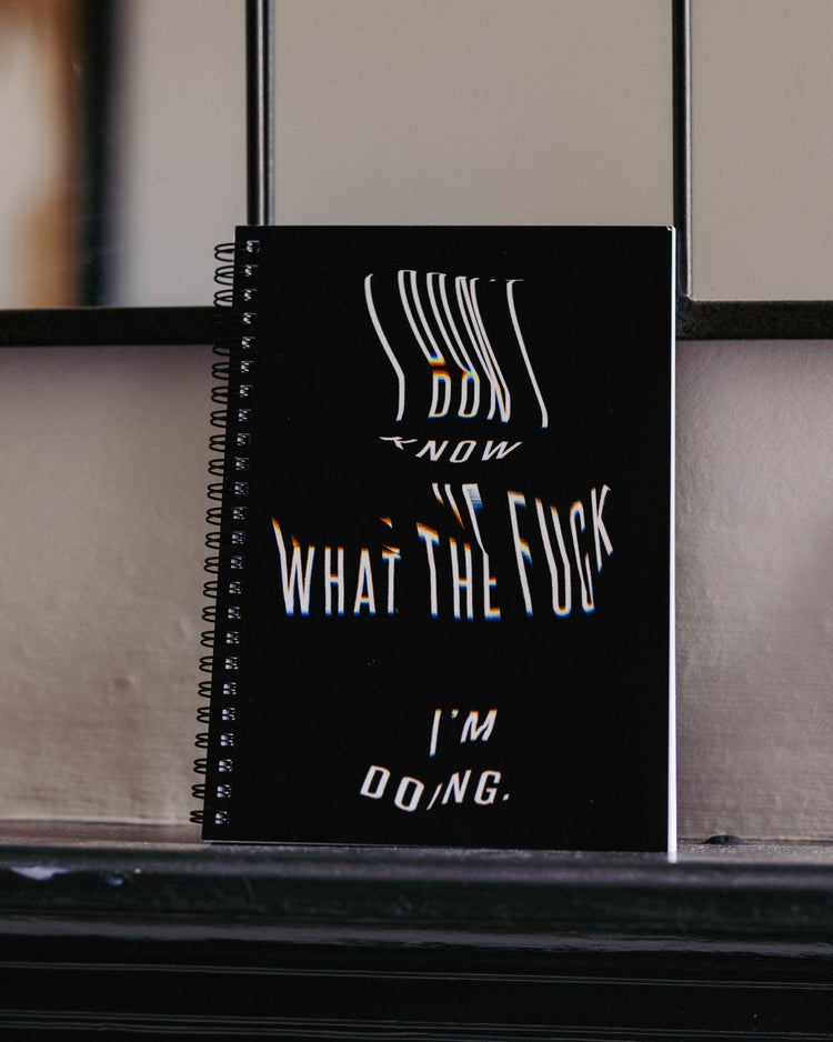 I don't know what the f**k I'm doing - Notebook - Grace & Ashes