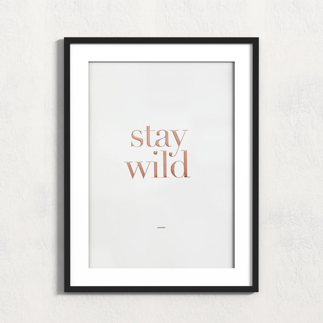 Hannah Maggs Stay Wild Print